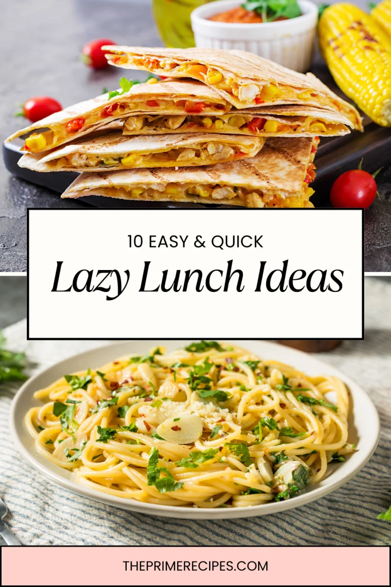 10 Lazy Lunch Ideas